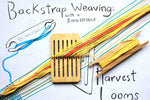 Oh my little loom - Harvest Looms